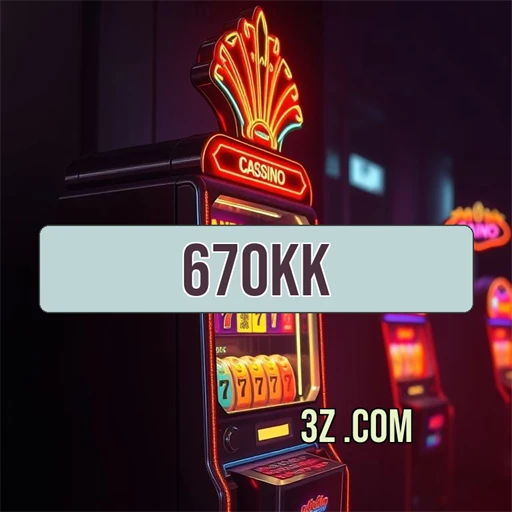 670kk Cassino Online